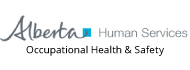 Alberta Human Services - Occupational Health & Safety